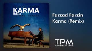 Farzad Farzin Karma Remix - فرزاد فرزین ریمیکس جدید آهنگ کارما Resimi
