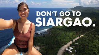 SIARGAO IS A TOURIST TRAP.