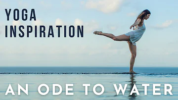 Yoga Inspiration: An Ode to Water | Meghan Currie Yoga