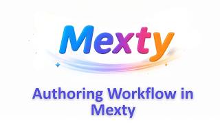 Authoring Workflow in Mexty
