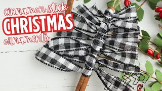 Cinnamon Stick Ribbon Ornaments for Your Farmhouse Christmas Tree