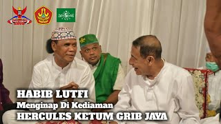 Habib Luthfi Menginap Di Kediaman Hercules Ketum Grib Jaya#gribjayadpddkijakarta#suaraindonesia