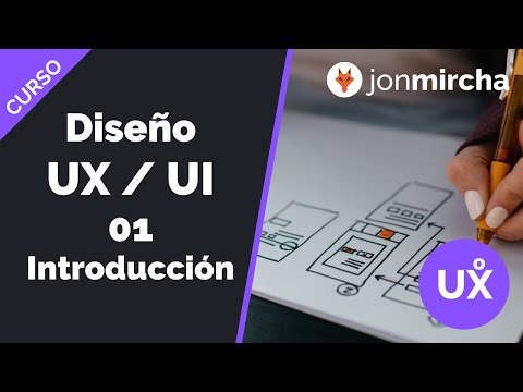 Curso Diseño UX / UI: 1. Introducción - jonmircha
