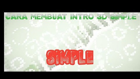 Cara membuat intro 3d di panzoid simple