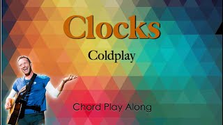 Clocks   Coldplay [Chord Play Along] Guitar NO CAPO
