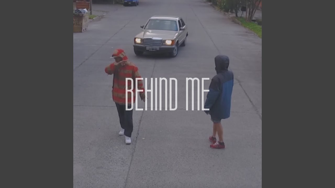 Behind Me