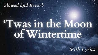 'Twas in the Moon of Wintertime - Best version with Lyrics! (The Huron Carol)