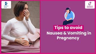 How to Stop Nausea & Vomiting in Pregnancy|Morning Sickness-Dr.Soumya Choudri Valluri|Doctors'Circle