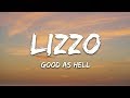 Lizzo  good as hell lyrics