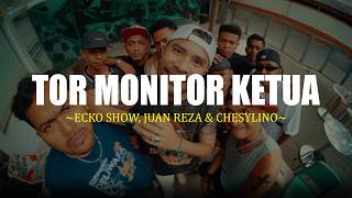 Tor Monitor Ketua | Orang Baru Lebe Gacor | Ecko Show, Juan Reza, Chesylino (Lirik) Lagu Timur Viral