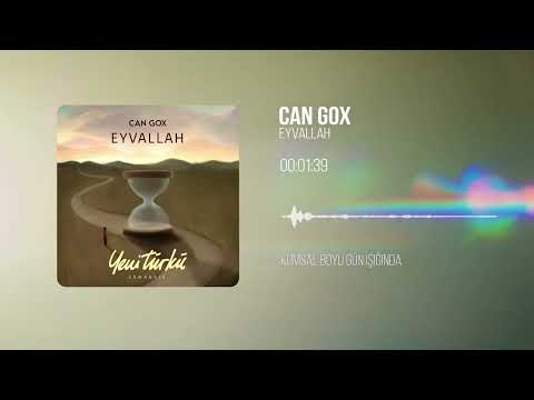 Can Gox - Eyvallah (Yeni Türkü Zamansız) (Official Lyric Video)