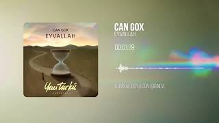 Can Gox - Eyvallah (Yeni Türkü Zamansız) (Official Lyric Video) Resimi