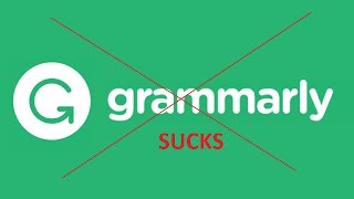 Grammarly Rant