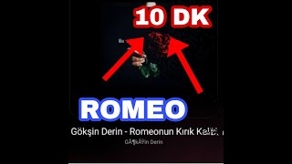10 DK ROMEO NUN KIRIK KALBİ