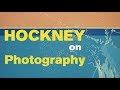 Hockney On Photography