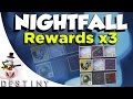 Destiny - Weekly Nightfall x 3 Loot Reward Drops ! - WORST DROPS EVER?!