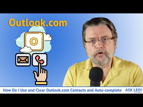 How Do I Use and Clear Outlook.com Contacts and Auto Complete Suggestions?