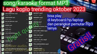 song/karaoke koplo format mp3( hight quality) lagu tranding terupdate gratis download