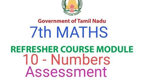 TN Class 7th Maths Refresher Course | Lesson 10 Numbers | Assessment Answer key