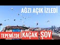 KAÇAK TEPEMİZDE SHOW YAPTI