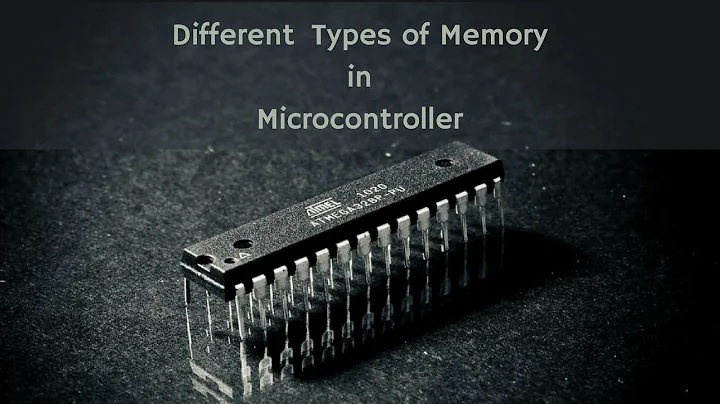 Different Types of Memory in Microcontroller : Flash Memory, SRAM and EEPROM - DayDayNews