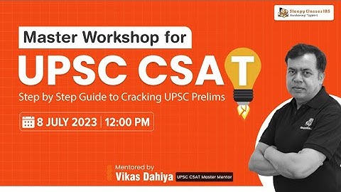FREE CSAT 2024 Workshop | UPSC
