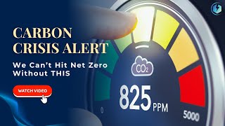 🚨 #Carbon_Crisis Alert: The One Tech We Can’t Hit #Net_Zero Without!