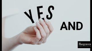 Innovation Mindset - Developing a 'Yes, And' Mindset