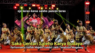 Saka Gentari Bendolegi Saleho Karya Budaya live Majeliz Izalatul Jahli Tempuran Magelang Terbaru 