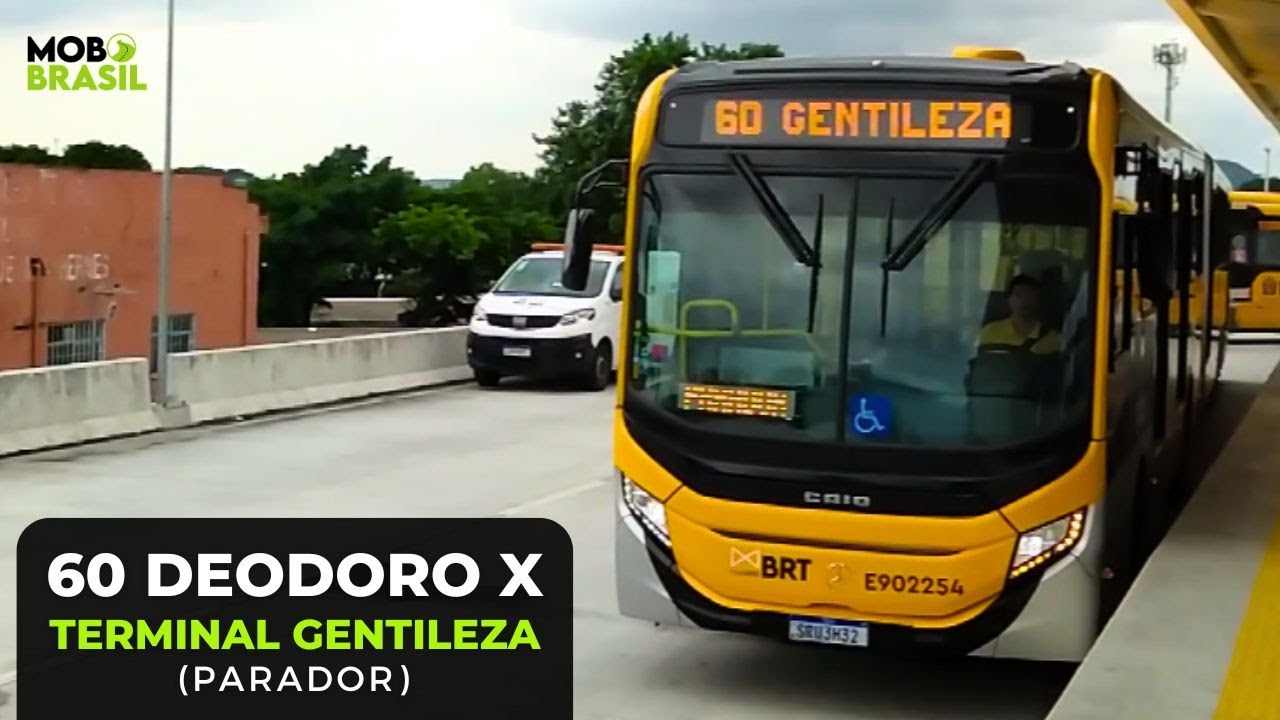 60 - DEODORO x T. GENTILEZA - PARADOR | ESTRÉIA DO BRT TRANSBRASIL (LINHA COMPLETA)