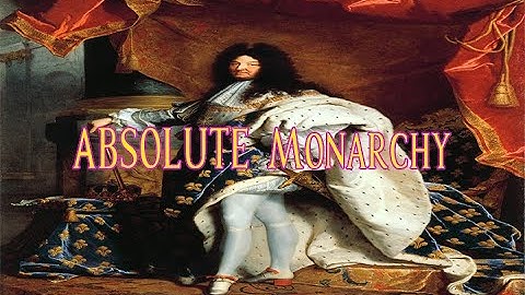 Absolute Monarchy Oversimplified