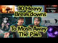 10 Heavy Breakdowns to Mosh Away Your Sadness