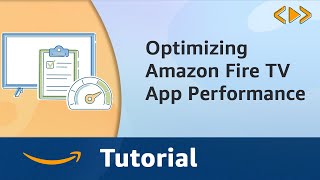 Optimizing Amazon Fire TV App Performance screenshot 4