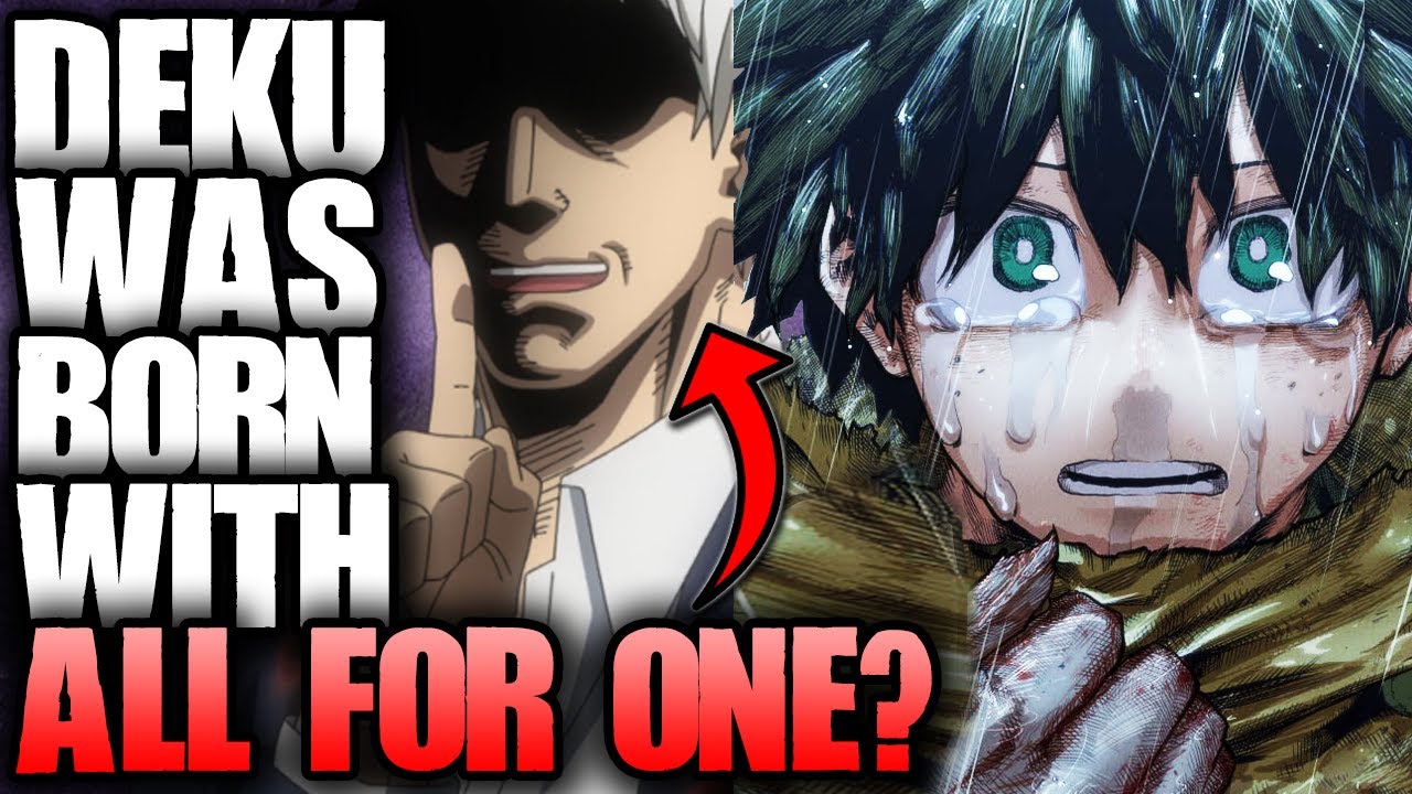 Deku Was Born With The All For One Quirk? /