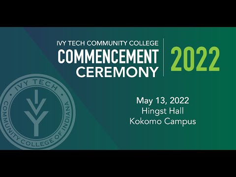 Ivy Tech Community College Kokomo Commencement Ceremony