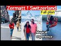 Zermatt best in switzerland  matterhorn zermatt travel guide in hindi special tips