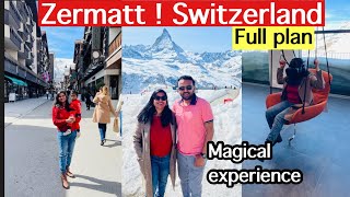 Zermatt, best in Switzerland ? Matterhorn, Zermatt travel guide in hindi (special tips)