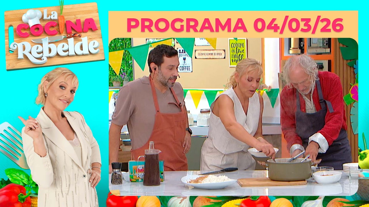 LA COCINA REBELDE - Programa 04/03/26