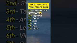 The 7 Most Dengerous Female Zodiac Signs #zodiac #zodiacsigns #astrology #horoscope #tarot