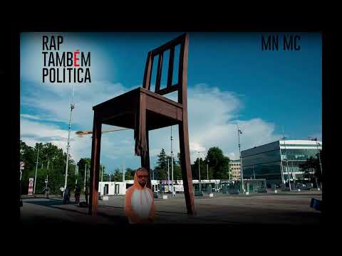 MN MC - Rap Também É Política 🪑