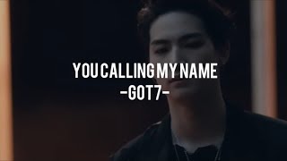 韓中歌詞 Got7 갓세븐 Got7 Call My Name中文歌詞 韓中歌詞 Got7 갓세븐 Got7 Call My Name中文歌詞