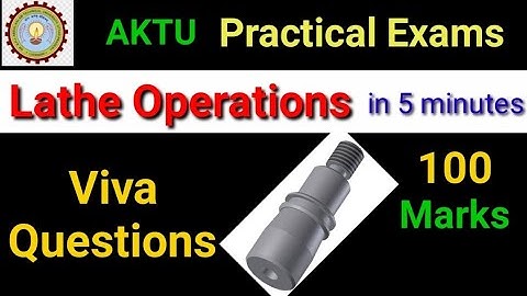 Lathe Operations | Viva Questions | Mechanical Workshop|B.Tech|Polytechnic