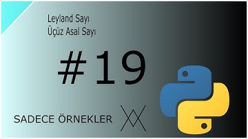 Python ile özel sayıları bula program 2 (Leyland sayısı)(Üçüz Asal Sayılar)