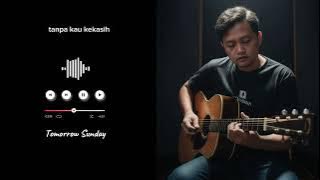 Tomorrow Sunday ~ Hanya Janji #lagusedih #lagucintaterbaru #lagucintaromantis #lagugalau 