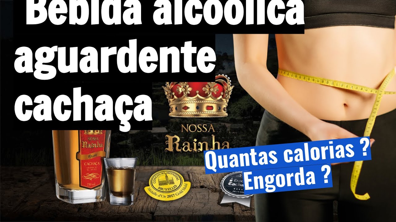 Quantas calorias tem bebida alcoólica aguardente cachaça? YouTube Quantas calorias tem bebida alcoólica aguardente cachaça? YouTube