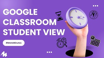 Mote For Google Classroom: Student View #moteminutes