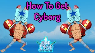 Cyborg, A 0ne Piece Game Wiki