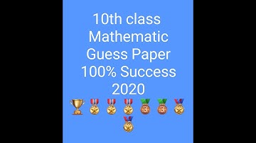 10th class Mathematics Guess Paper 2020 (bsek)