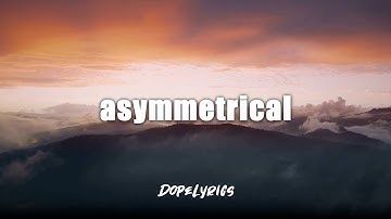 Forever and a Day - Asymmetrical (Lyrics)