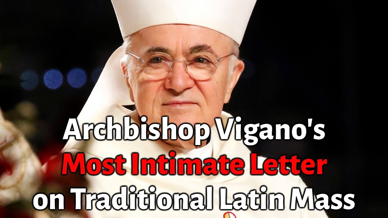 Vigano s Letter Holy Tridentine Mass Is The Sole Anchor Of Salvation vigano-s-letter-holy-tridentine-mass-is-the-sole-anchor-of-salvation